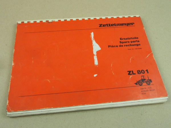 Zettelmeyer ZL801 Radlader Ersatzteilliste 5/84 Parts List Pieces rechange