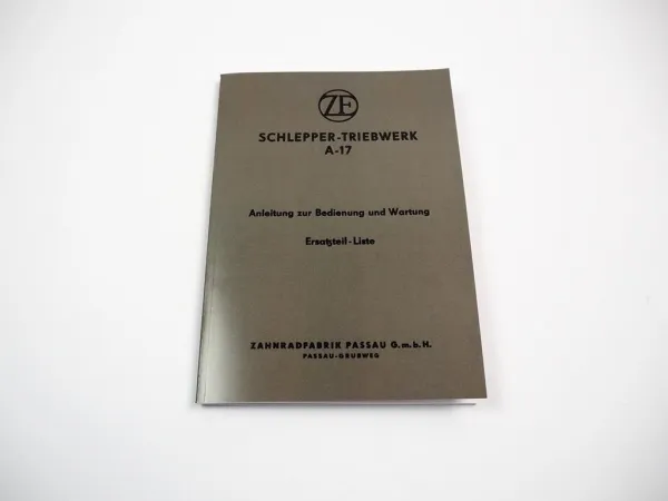ZF A-17 A17 Getriebe Bedienungsanleitung Montage Zerlegen Ersatzteilliste