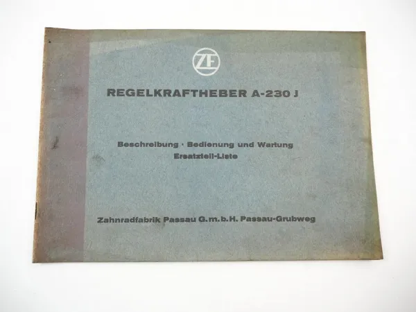 ZF A230J A-230J Regelkraftheber Betriebsanleitung Ersatzteilliste 1966