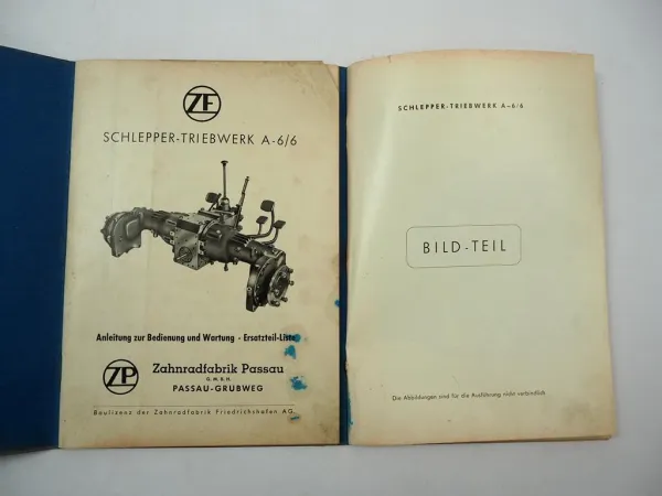 ZF A6/6 A-6/6 Getriebe Schleppertriebwerk Betriebsanleitung Ersatzteilliste 1963