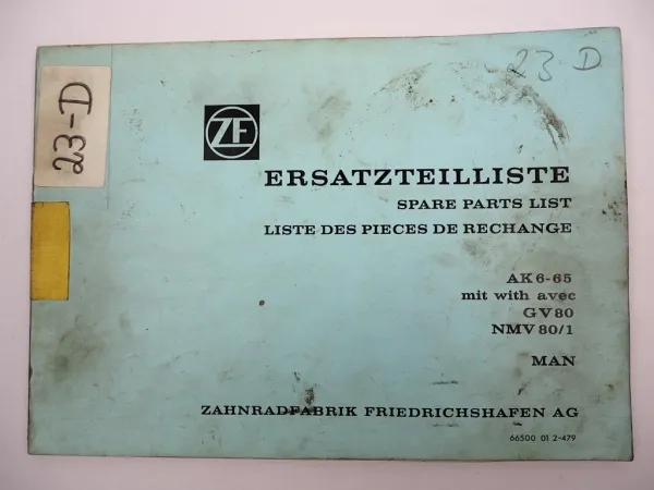 ZF AK 6-65 Allklauen Getriebe mit GV 80 & NMV 80/1 Ersatzteilliste MAN 04/1979