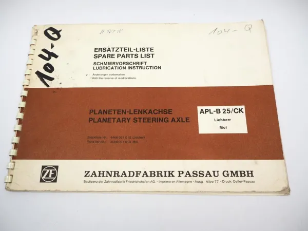 ZF APL-B 25/CK Planetenlenkachse Ersatzteilliste Liebherr Mol Parts List 1977