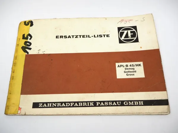 ZF APL-B 45/HK Planetenlenkachse Ersatzteilliste Demag Gottwald Gross 10/1970