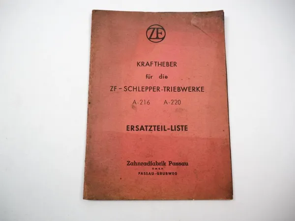 ZF Kraftheber für Schlepper Triebwerk A-216 A216 A-220 A220 Ersatzteilliste 1959