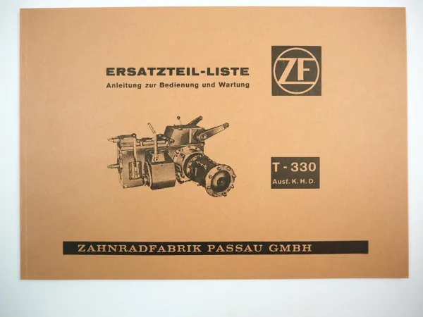 ZF T-330 I / II Triebwerk Betriebsanleitung Ersatzteilliste Ausführung K.H. Deutz