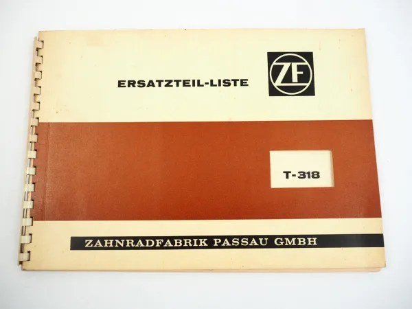 ZF T318 Schlepper Triebwerk Getriebe Bedienung Wartung Ersatzteilliste 1967