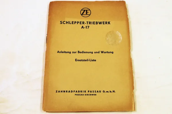 ZF Triebwerk A-17 Ersatzteilliste Ersatzteilkatalog Bedienung und Wartung 1959