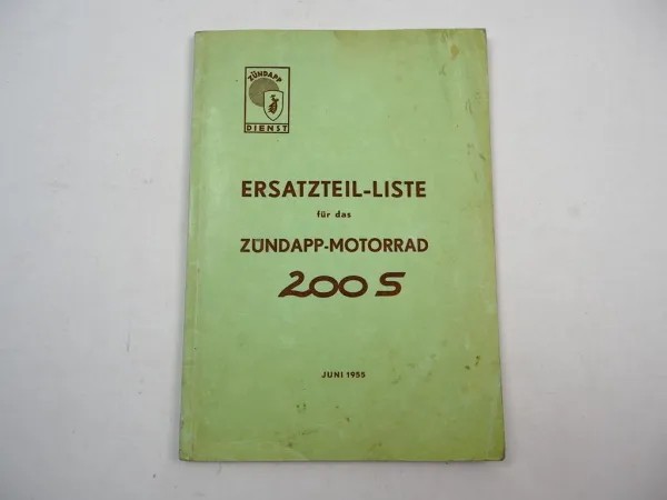 Zündapp 200 S Motorrad Ersatzteilliste Ersatzteilkatalog 1955