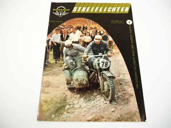 Zündapp Streiflichter Nr.3 Oktober 1955 6 Tage Fahrt CZ Ferienfahrt KS 601 Bella