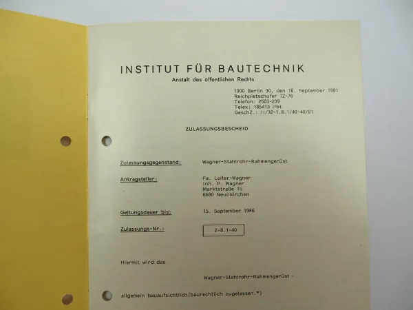Zulassungsbescheid Wagner Stahlgerüst Neunkirchen 1981 Institut für Bautechnik