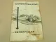 Caterpillar Erdbewegungsgeräte Schmierempfehlungen Schmierstoffe 1962