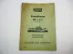 Fahr KH2 KH4 KH6 Kreiselheuer Betriebsanleitung Ersatzteilliste 1966