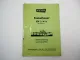 Fahr KH2 KH4 KH6 Kreiselheuer Betriebsanleitung Ersatzteilliste 9/1965