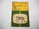 John Deere 45 Mähwerk für Schlepper 310 510 710 Betriebsanleitung 1960er Jahre