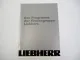 Liebherr Kran Bagger Raupe Lader Produktprogramm Prospekt 1998