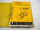 Liebherr L551 Radlader Ersatzteilliste Spare Parts List Typ 274 Stand 1990
