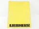 Liebherr R912 HD SL Betriebsanleitung Ersatzteilliste Wartung Prospekt 1990