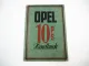 Opel 10 / 40 PS Automobil PKW Handbuch Bedienung Wartung Reparatur 1925/30
