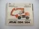 Original Atlas 1204 1304 Mobilbagger Betriebsanleitung Bedienung Wartung 1999