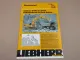 Prospekt Liebherr R 992 Einsatzbericht Kalksteinbruch Nord-Italien 1989
