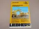 Prospekt Liebherr R 994 Bagger 5/1985 Einsatzbericht Uranmine in Südfrankreich