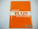 Suzuki VL125 Intruder Werkstatthandbuch 2000 Reparaturanleitung Wartung Deutsch