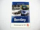 Typenkompass Bentley Personenwagen seit 1921 Braun Storz Motorbuch Verlag 2007