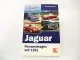 Typenkompass Jaguar Personenwagen seit 1931 Schrader Motorbuch Verlag 2001