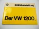 VW 1200 Käfer 34 44 50 PS Betriebsanleitung Bedienungsanleitung 1974