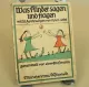 Was Kinder sagen und fragen gesammelt von einer Großmama München R.Piper ca 1910