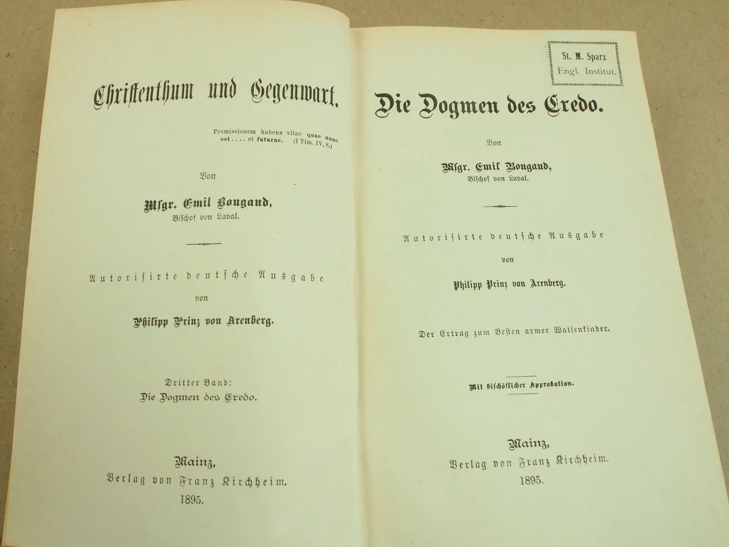 3 Bücher E. Bougaud Jesus Christus Die Dogmen des Credo Die Kirche Jesu Christi