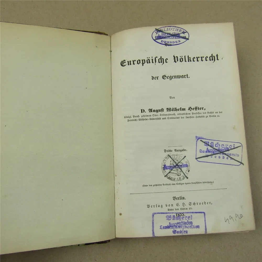 Europäisches Völkerrecht der Gegenwart von D. August Wilhelm Heffter 1855