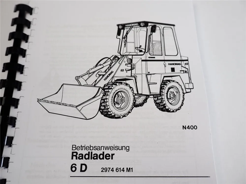 Hanomag 6D Radlader Betriebsanleitung Betriebsanweisung 1985