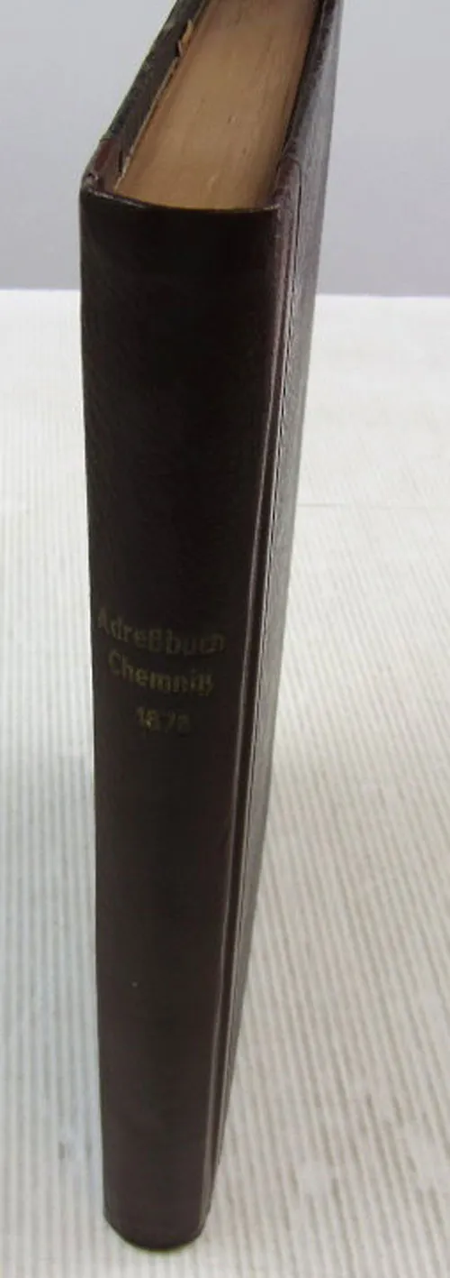 Adreßbuch der Fabrik- und Handelsstadt Chemnitz 1878 ca 1970/80 neu gebunden
