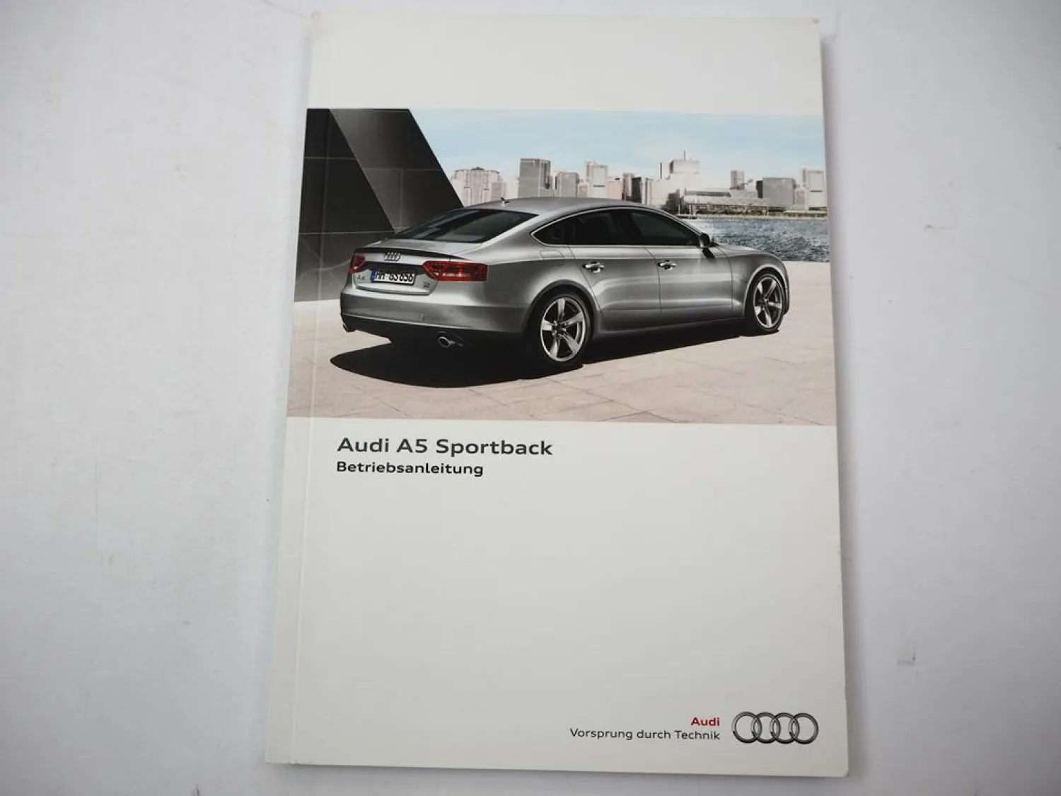 Audi A5 Sportback Typ 8T Betriebsanleitung 11/2010 Bedienungsanleitung Bordbuch