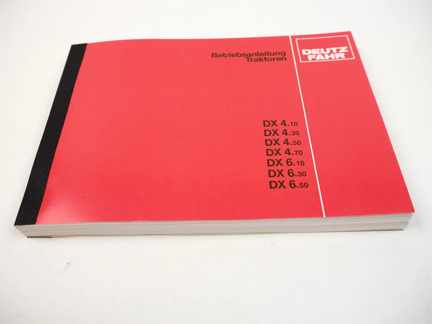 Bedienung Deutz DX 4.10 4.30 4.50 4.70 6.10 6.30 6.50 Betriebsanleitung 1986