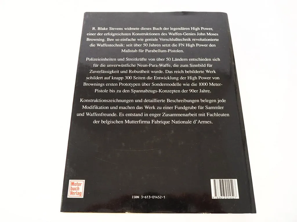 Browning High Power - Geschichte der Automatikpistole R. Blake Stevens 1992