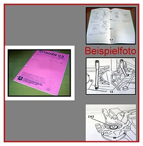 Citroen C3 Werkstatthandbuch Reparaturanleitung & Diagnose ab 2002
