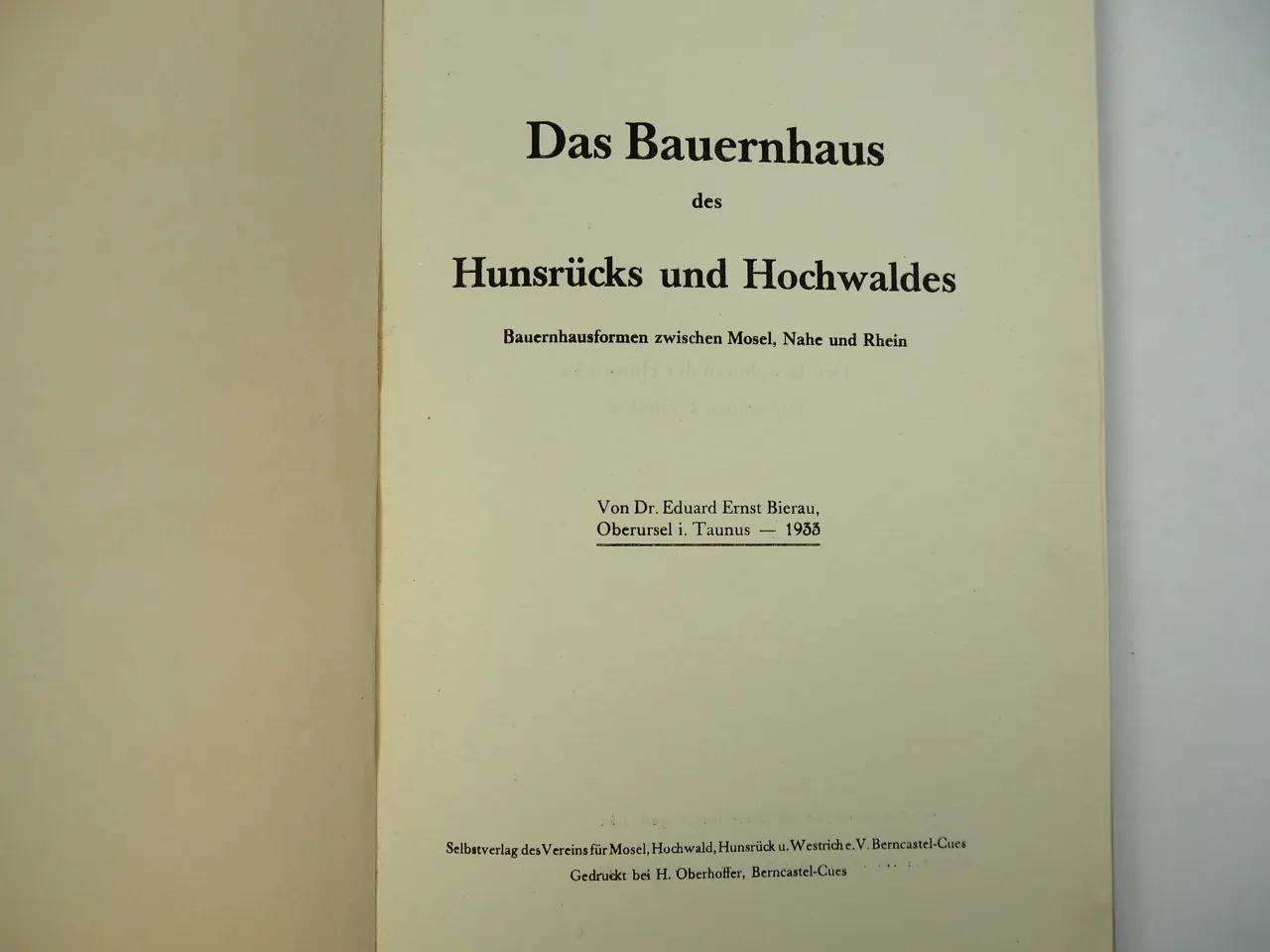 Das Bauernhaus des Hunsrücks und Hochwaldes 1933 Hunsrück Mosel Nahe