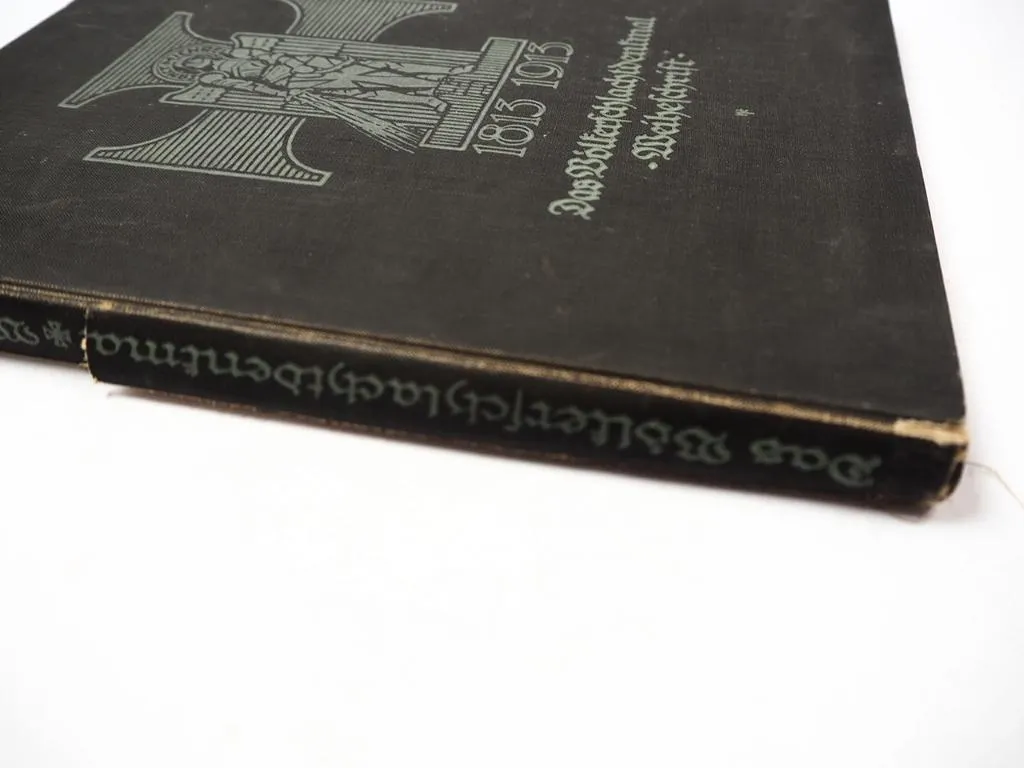 Das Völkerschlachtdenkmal 1813 - 1913 Weiheschrift Leipzig