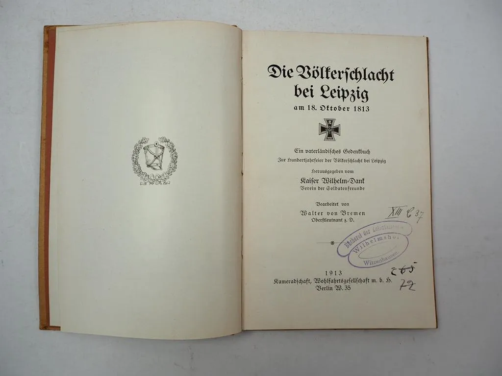Die Völkerschlacht bei Leipzig 1813 Ausgabe zur Hundertjahrfeier 1913