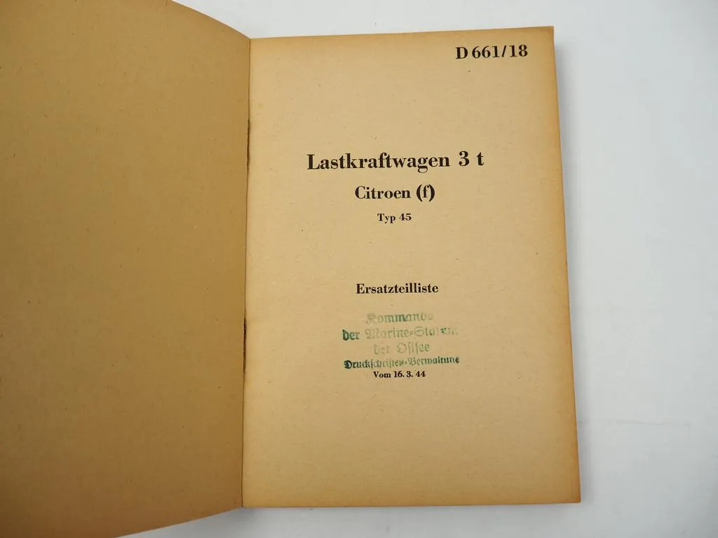 Dienstvorschrift D661/18 Ersatzteilliste Citroen Typ 45 LKW Wehrmacht 1944