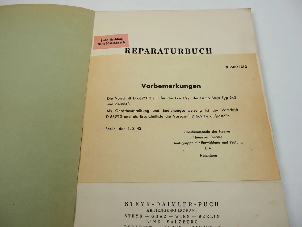 Dienstvorschrift D669/313 Steyr 640 Reparaturbuch Werkstatthandbuch Wehrmacht