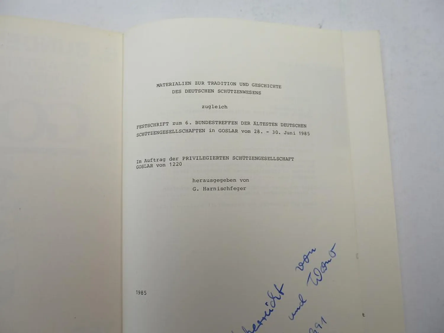Festschrift 765 Jahre Goslar Schützen Schützenverein 6. Bundestreffen 1985