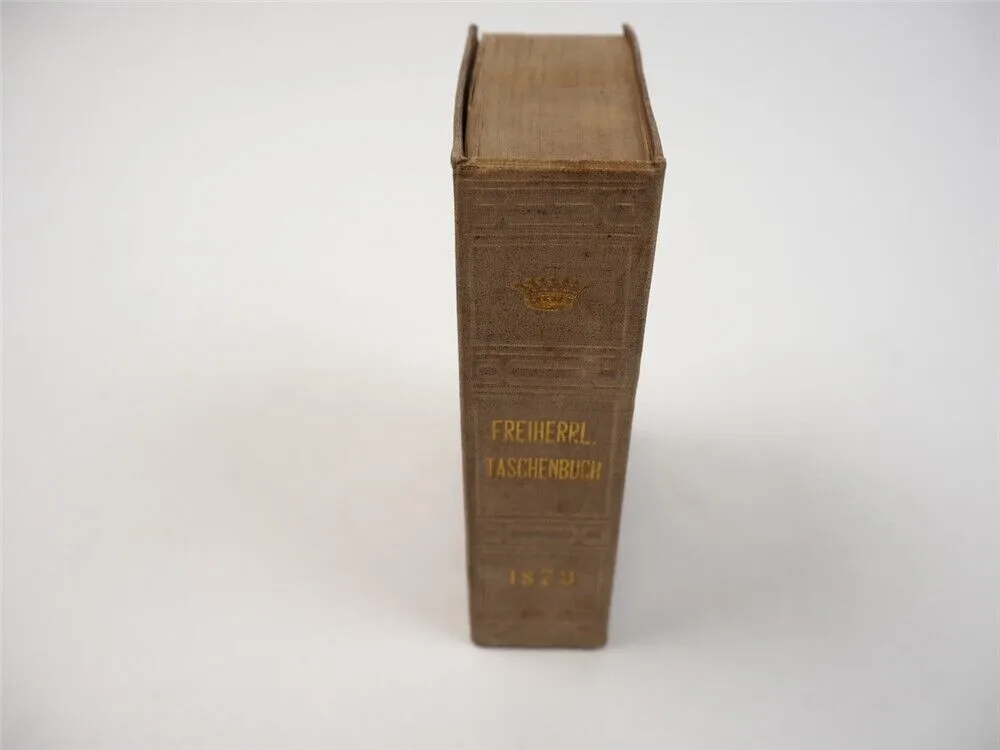 Freiherrliches Gothaisches Genealogisches Taschenbuch Perthes 1873 Adel