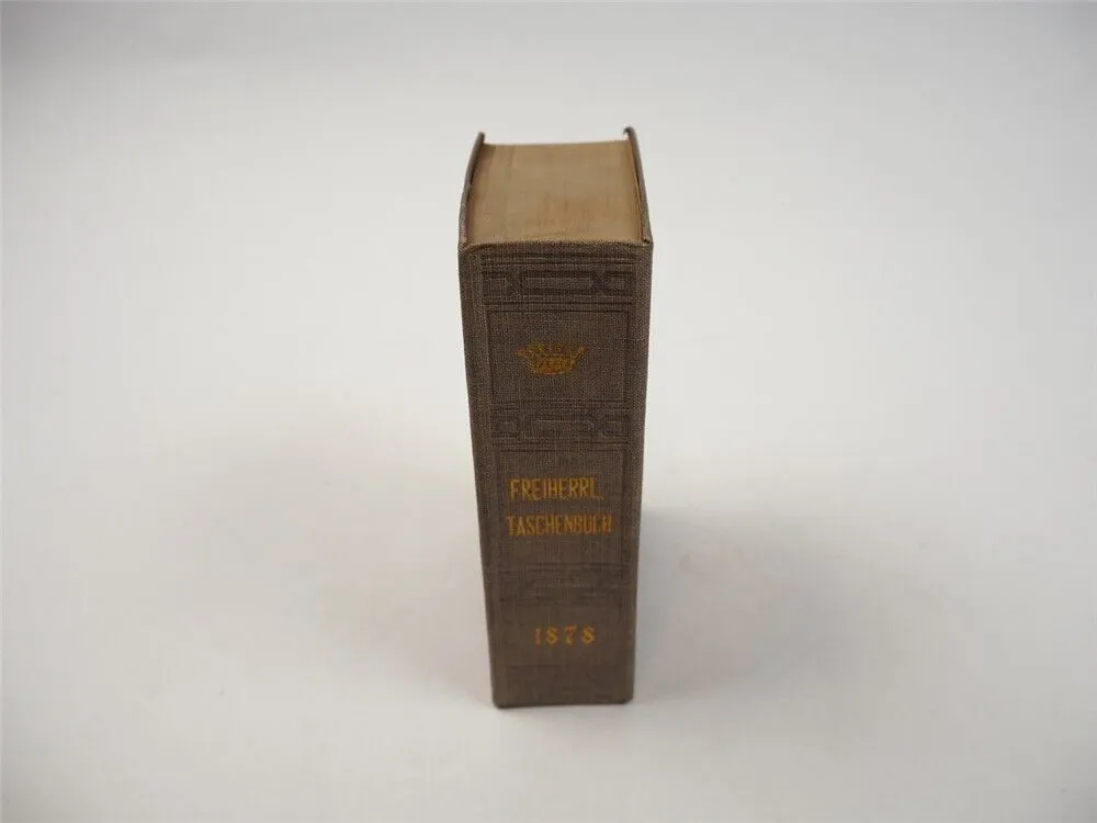 Freiherrliches Gothaisches Genealogisches Taschenbuch Perthes 1878 Adel