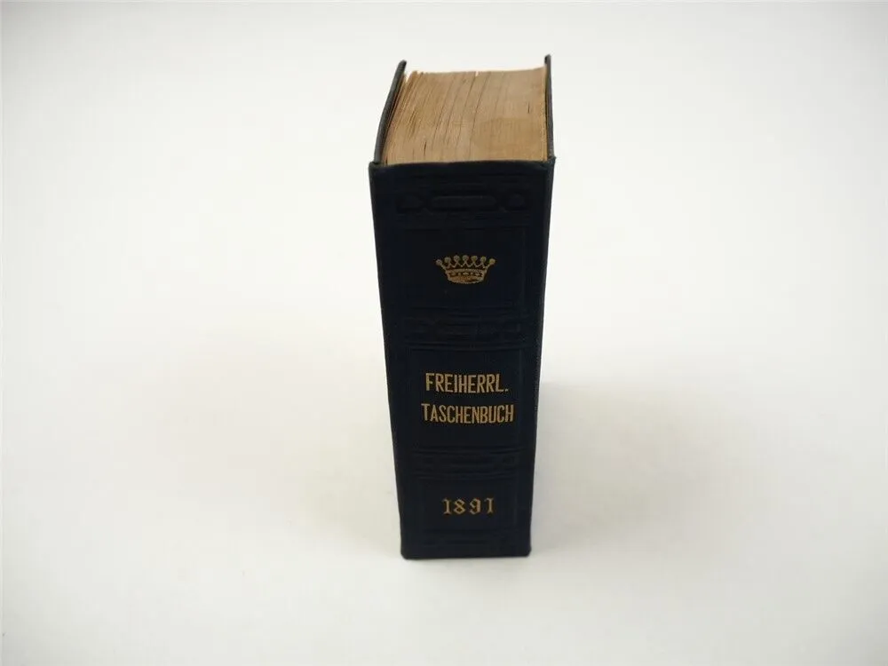 Freiherrliches Gothaisches Genealogisches Taschenbuch Perthes 1891 Adel