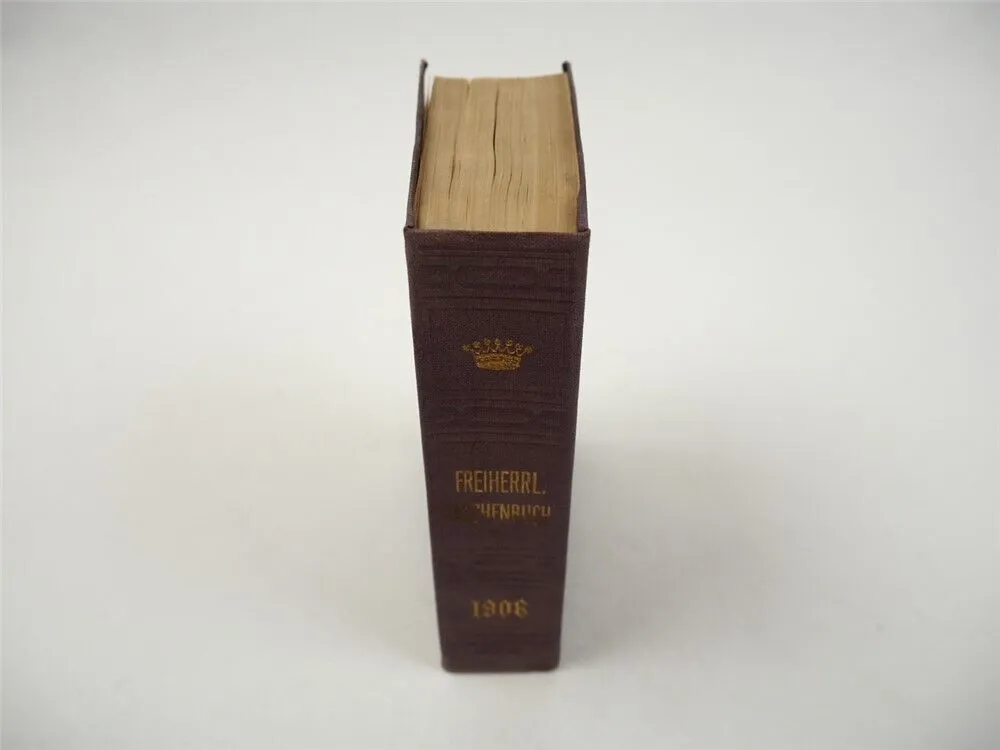 Freiherrliches Gothaisches Genealogisches Taschenbuch Perthes 1906 Adel