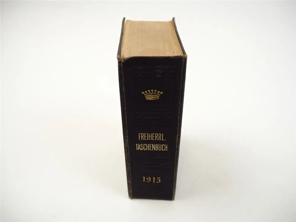 Freiherrliches Gothaisches Genealogisches Taschenbuch Perthes 1915 Adel