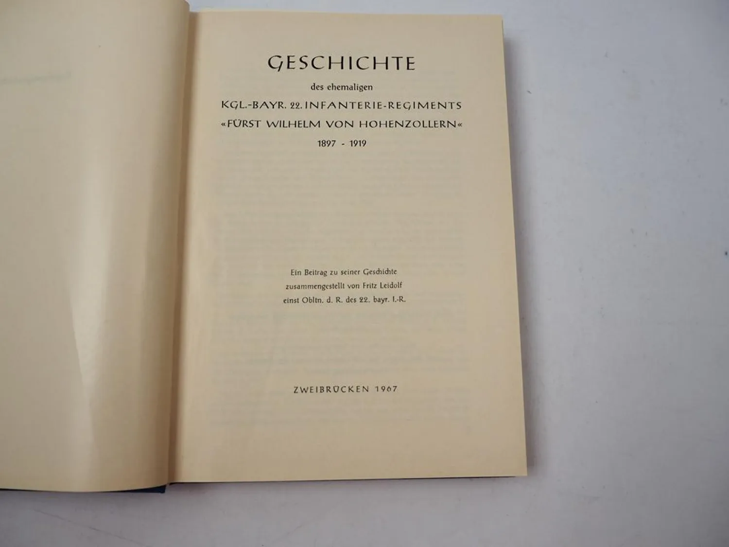 Geschichte Kgl. Bayerisches 22. Inf. Rgt. Wilhelm von Hohenzollern 1897-1919